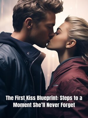 cover image of The First Kiss Blueprint